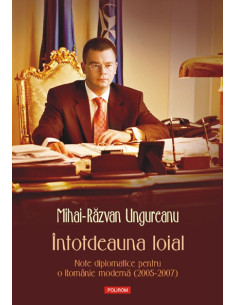Întotdeauna loial. Note...