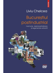 Bucureștiul postindustrial....
