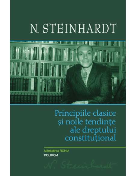 Principiile clasice și noile tendințe ale dreptului constituțional. Critica operei lui Leon Duguit