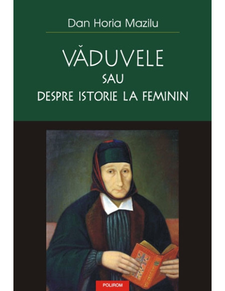 Văduvele sau despre istorie la feminin