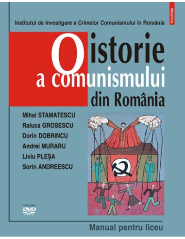O istorie a comunismului din România. Manual pentru liceu