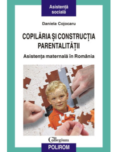 Copilăria și construcția...