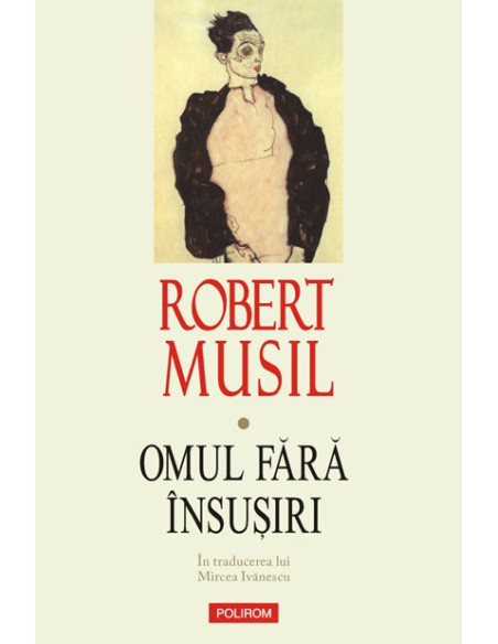Omul fără însușiri (două volume)