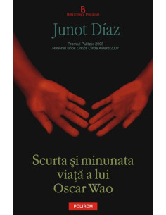 Scurta și minunata viață a...
