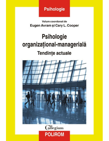 Psihologie organizațional-managerială. Tendințe actuale