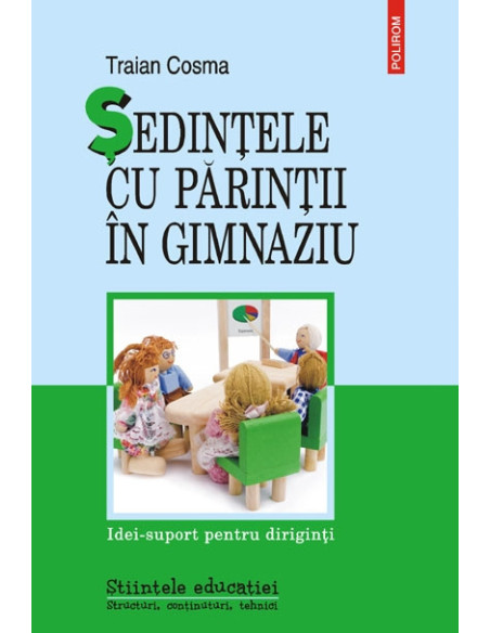 Ședințele cu părinții în gimnaziu. Idei-suport pentru diriginți
