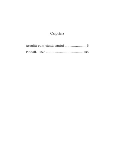 Ascultă cum cântă vântul * Pinball 1973 Ascultă cum cântă vântul * Pinball 1973