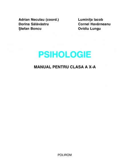 Psihologie. Manual pentru clasa a X-a