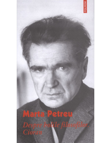 Despre bolile filosofilor. Cioran