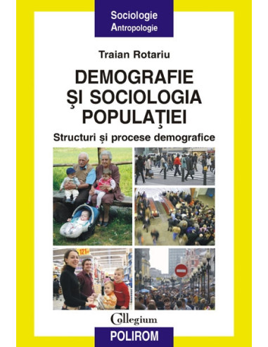 Demografie și sociologia populatiei. Structuri și procese demografice