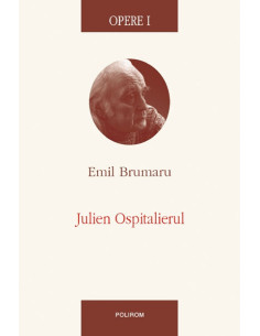 Opere I. Julien Ospitalierul