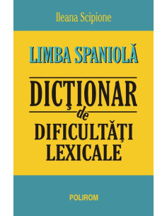 Limba spaniolă. Dicționar...