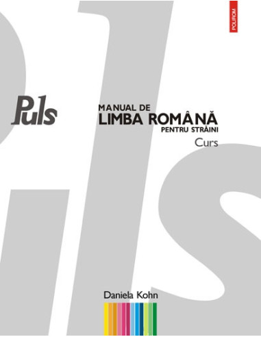 Puls. Manual de limba română pentru străini