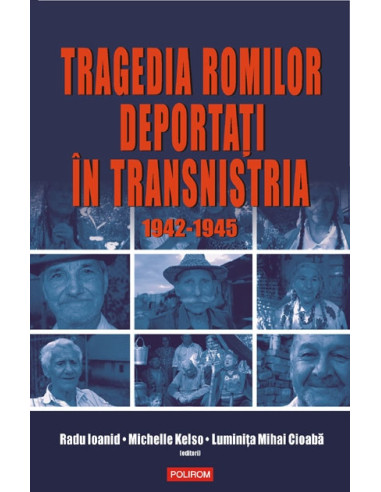 Tragedia romilor deportați în Transnistria, 1942-1945