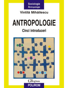 Antropologie. Cinci...