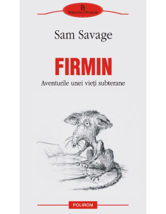 Firmin. Aventurile unei...