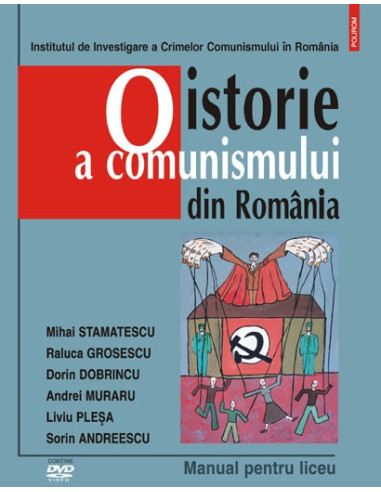 O istorie a comunismului din România. Manual pentru liceu
