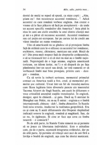 Adio, adio, patria mea cu î din i, cu... Adio, adio, patria mea cu î din i, cu...