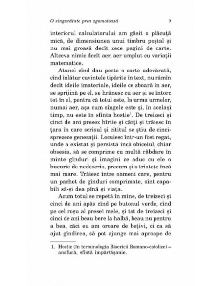 O singurătate prea zgomotoasă