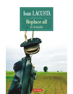 Replace all (Colcăiala)
