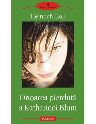 Onoarea pierdută a Katharinei Blum
