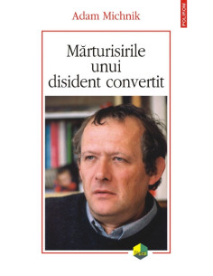 Mărturisirile unui disident...