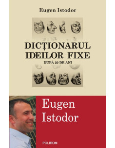 Dicţionarul ideilor fixe....