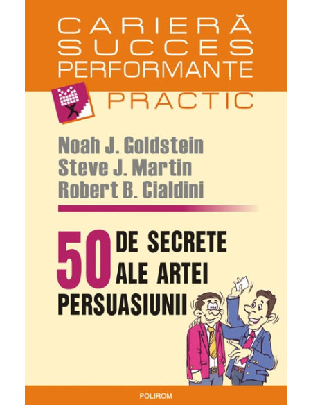 50 de secrete ale artei persuasiunii.
