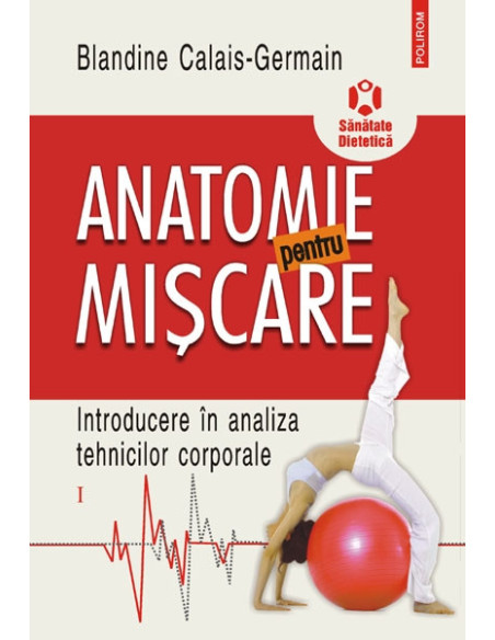 Anatomie pentru mişcare. 