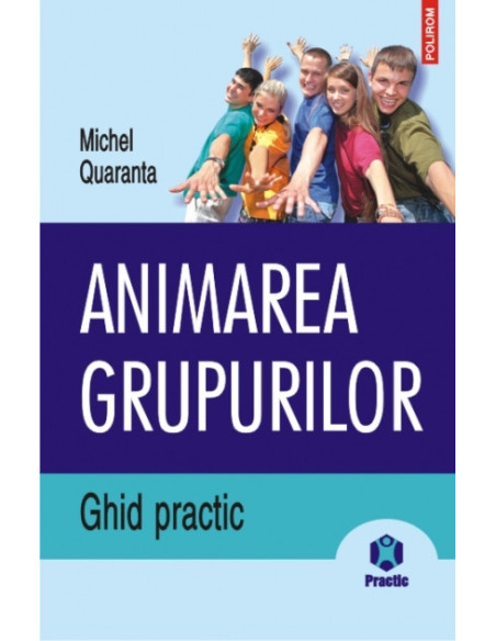 Animarea grupurilor.  Ghid practic