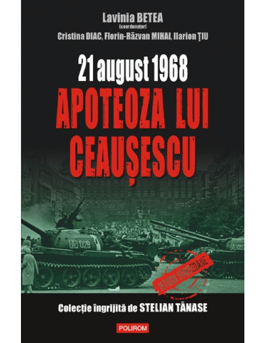 21 august 1968 – Apoteoza lui Ceaușescu