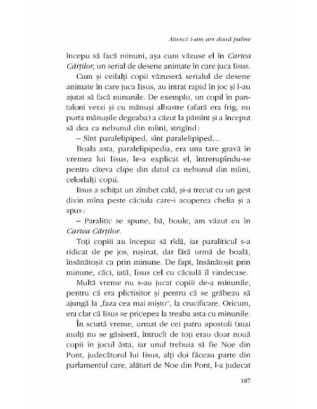 Atunci i-am ars două palme