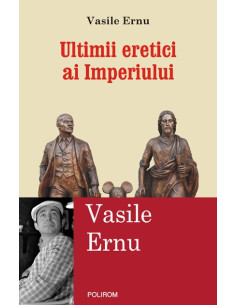 Ultimii eretici ai Imperiului