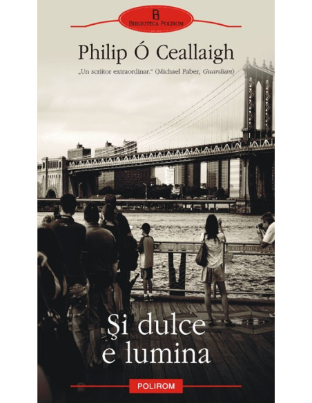 Și dulce e lumina