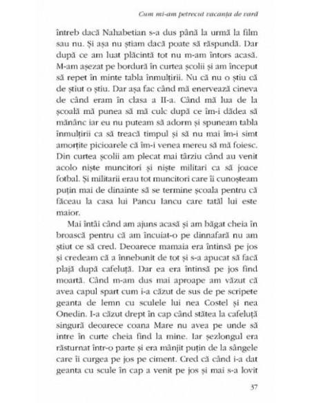 Cum mi-am petrecut vacanţa de vară