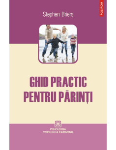 Ghid practic pentru părinți