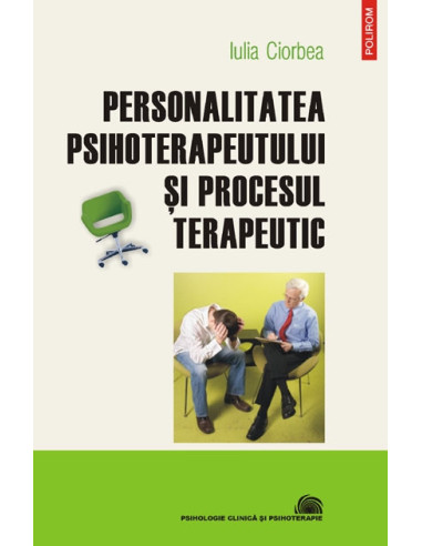 Personalitatea psihoterapeutului și procesul terapeutic