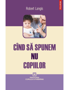 Când să spunem nu copiilor