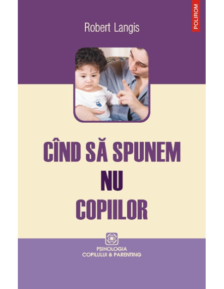 Când să spunem nu copiilor