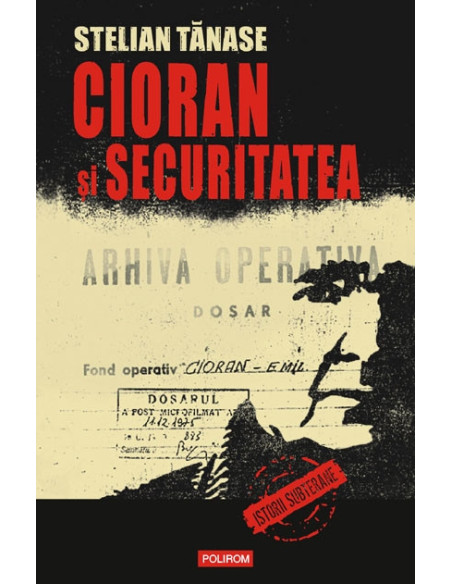 Cioran şi Securitatea