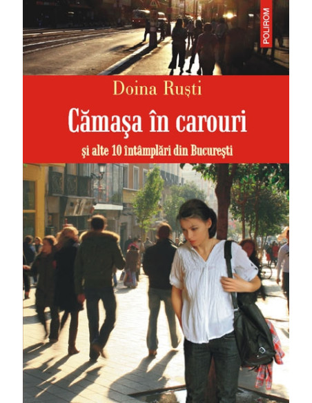 Cămaşa în carouri şi alte 10 întîmplări din Bucureşti