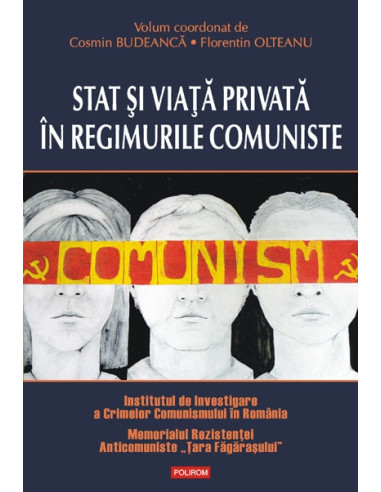 Stat și viață privată în regimurile comuniste
