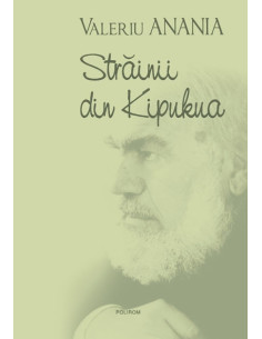 Străinii din Kipukua