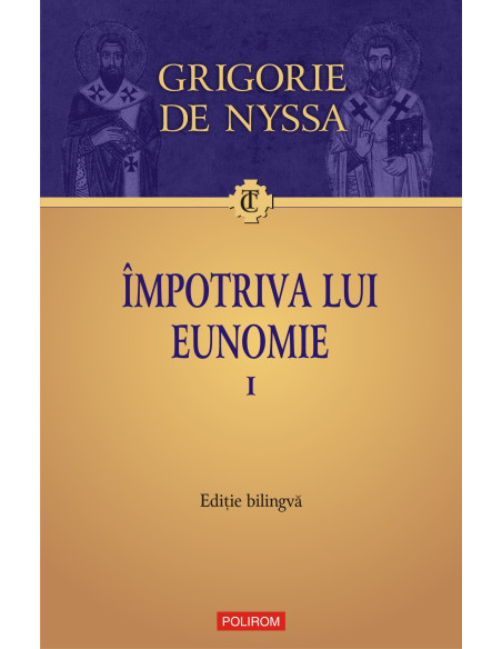 Împotriva lui Eunomie. Vol. I