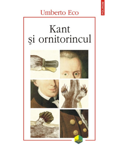 Kant şi ornitorincul (ediţia a II-a revăzută)