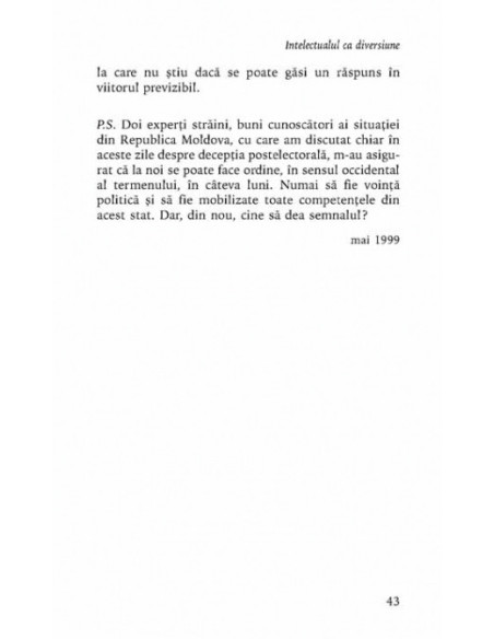 Intelectualul ca diversiune. Fragmente tragicomice de inadecvare la realitate