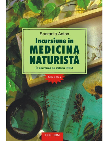 Incursiune în medicina naturistă