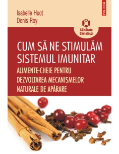 Cum să ne stimulăm sistemul...