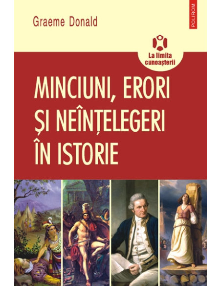 Minciuni, erori şi neînţelegeri în istorie