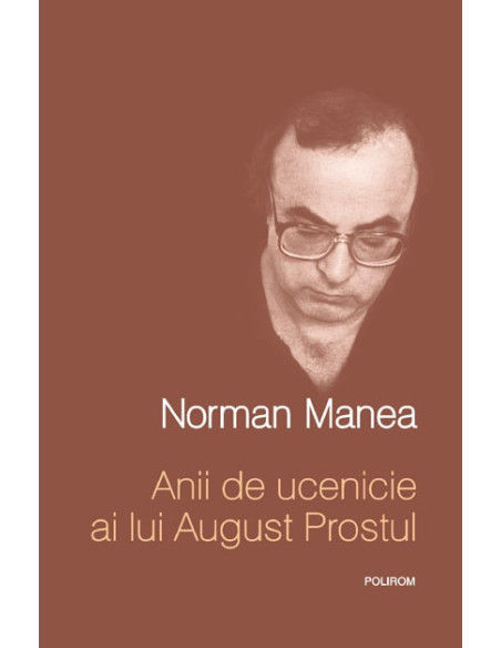 Anii de ucenicie ai lui August Prostul